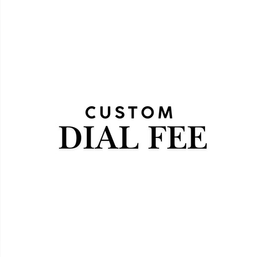 Custom Dial Fee